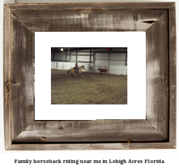 family horseback riding near me in Lehigh Acres, Florida